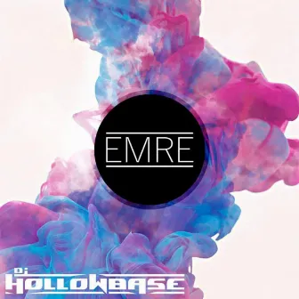 Emre by DJ Hollowbase