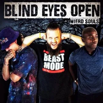 Blind Eyes Open by Wierd Souls