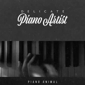 Delicate Piano Artist by Piano Animal