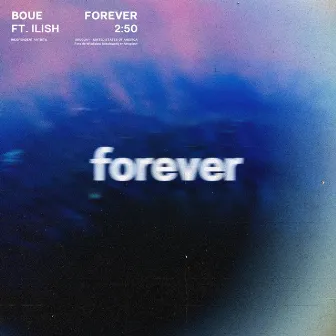 Forever by Ilish