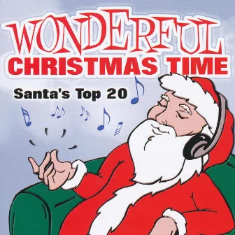 Wonderful Christmas Time - Santa's Top 20 by Adam Lopez