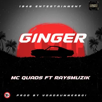 Ginger by Mc Quads