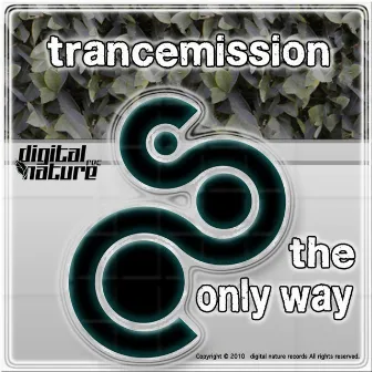 The Only Way EP by Trancemission