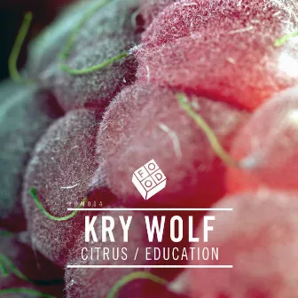 Citrus / Education by Kry Wolf