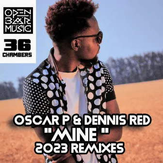 Mine (2023 Remixes) by Dennis Red