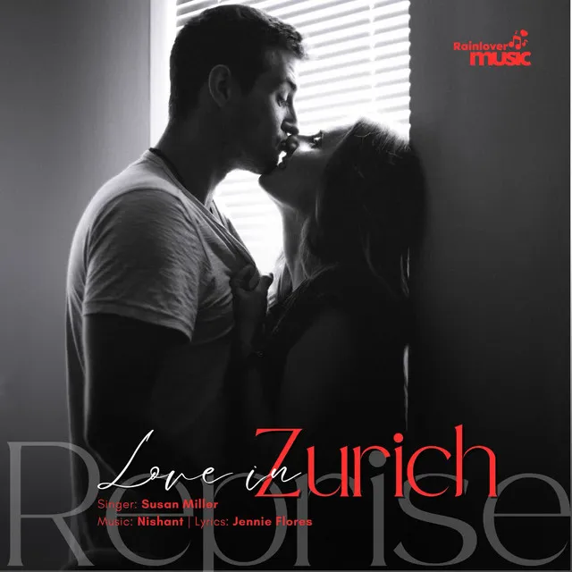 Love in Zurich Reprise