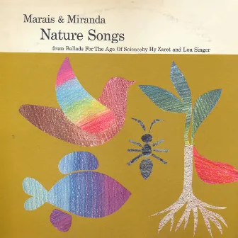 Nature Songs by Marais & Miranda