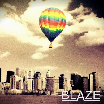 Blaze by Blaze