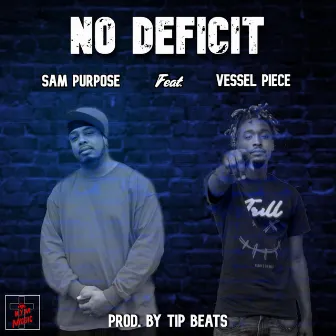 No Deficit by Sam Purpose