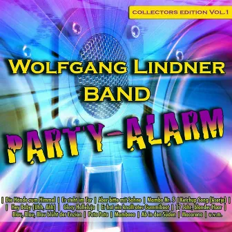 Party-Alarm - Collectors Edition Volume 1 by Wolfgang Lindner Band