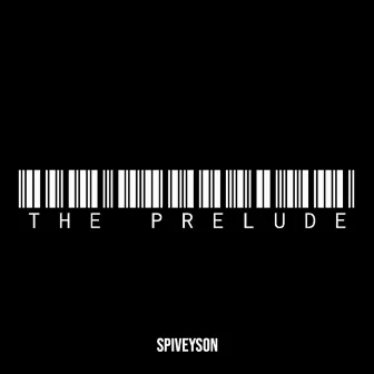 The Prelude by Spiveyson