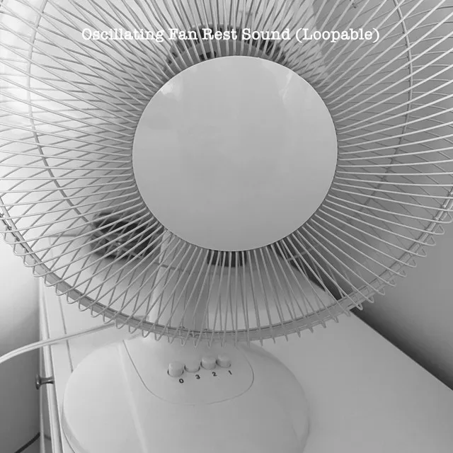 Oscillating Fan Rest Sound (Loopable)