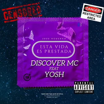 Esta Vida Es Prestada by Discover Mc