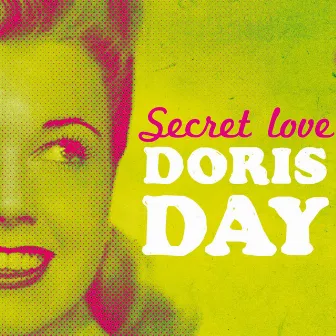 Secret Love by Doris Day