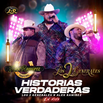 Historias Verdaderas (En Vivo) by Alex Ramirez Y Su Grupo Profetas