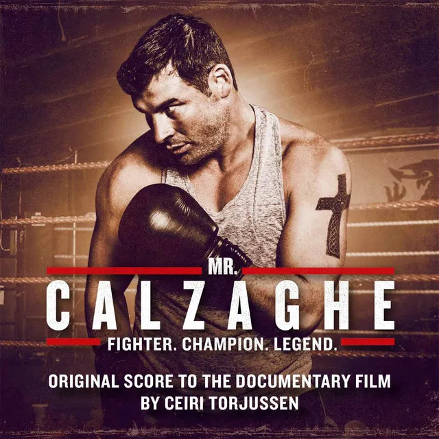 Mr. Calzaghe (Original Score to the Documentary Film)