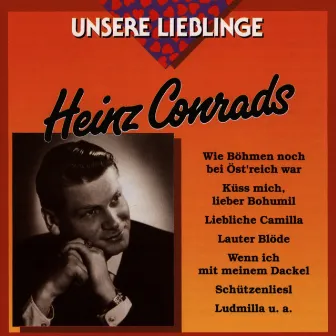 Unsere Lieblinge: Heinz Conrad by Heinz Conrads