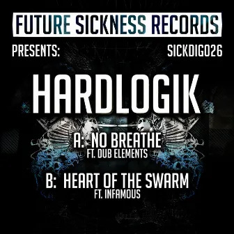 No Breathe / Heart Of The Swarm by Infamous