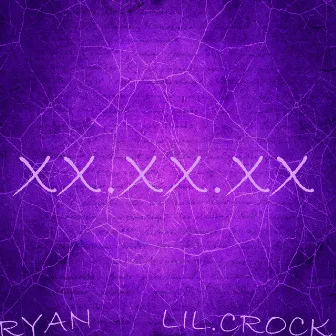 Xx. Xx. Xx by Ryan