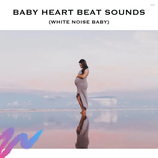 Baby Heart Beat Sounds (White Noise Baby)