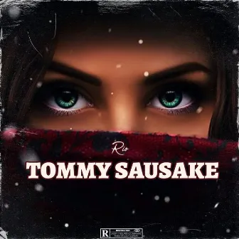 TOMMY SAUSAKE by Rio