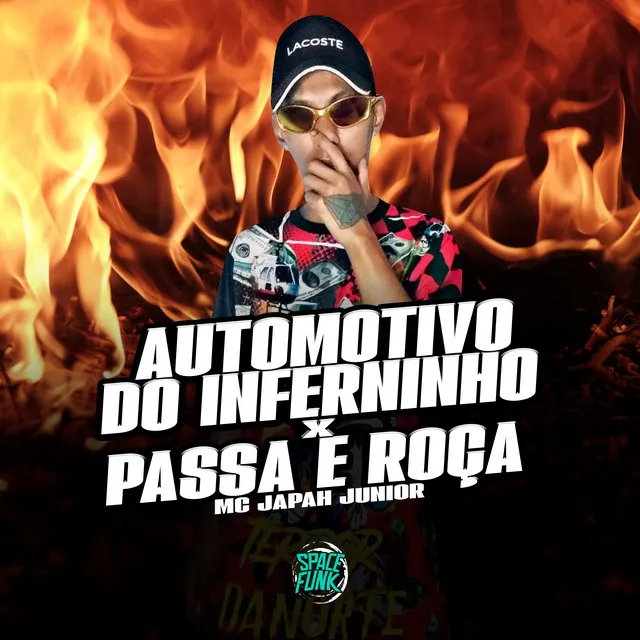 Automotivo do Inferninho X Passa e Roça