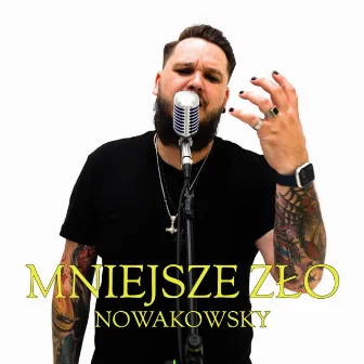 Mniejsze zło by Nowakowsky