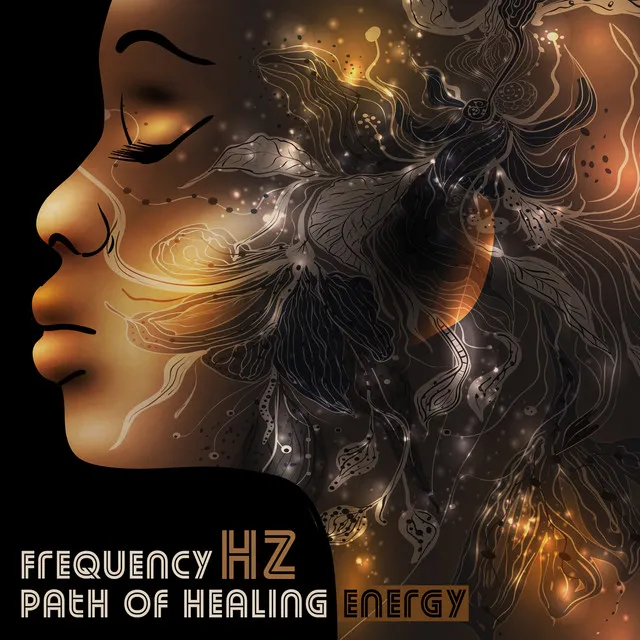 Frequency Hz: Path of Healing Energy