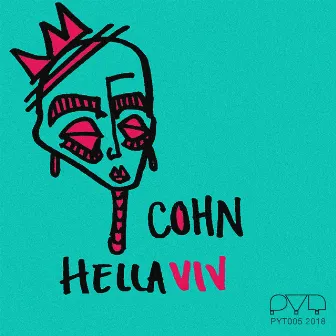 Hella Viv by COHN