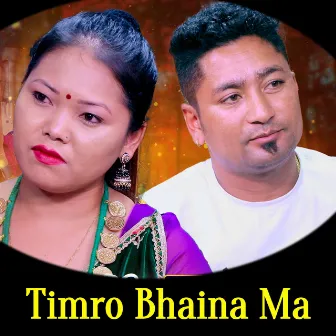 Timro Bhaina Ma by 