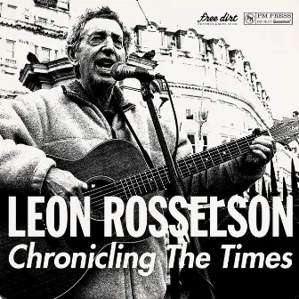 Chronicling the Times by Leon Rosselson