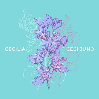 Cecilia by Ceci Juno