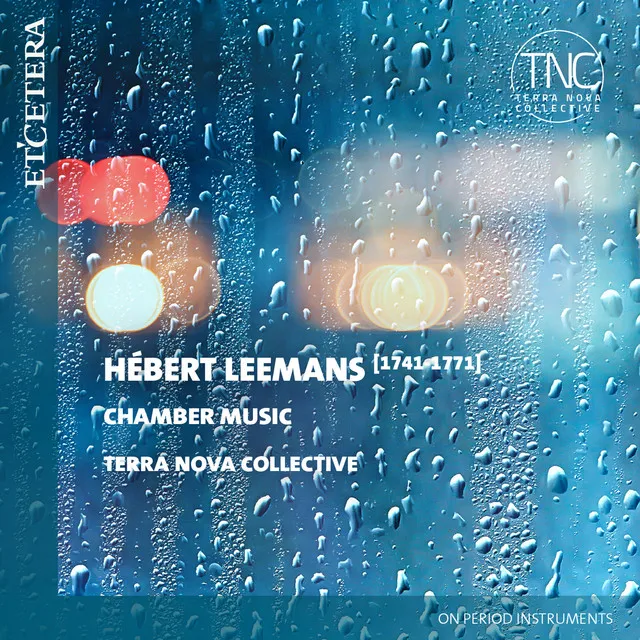 Leemans: Chamber Music, Six Quatuors Op. 3