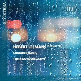 Leemans: Chamber Music, Six Quatuors Op. 3 by Hébert Leemans