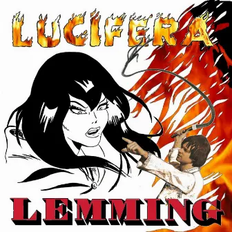 Lucifera by The Lemming