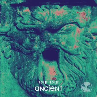 Ancient by TYGR TYGR