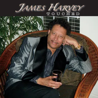 Touched by James Harvey