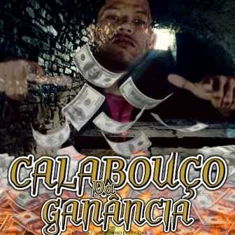 Calabouço da Ganância by Mc Tiiga