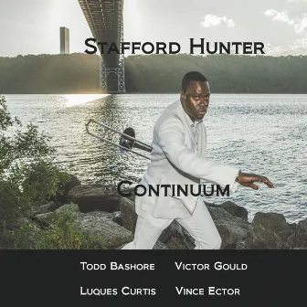 Continuum (feat. Victor Gould, Luques Curtis & Vince Ector) by Stafford Hunter