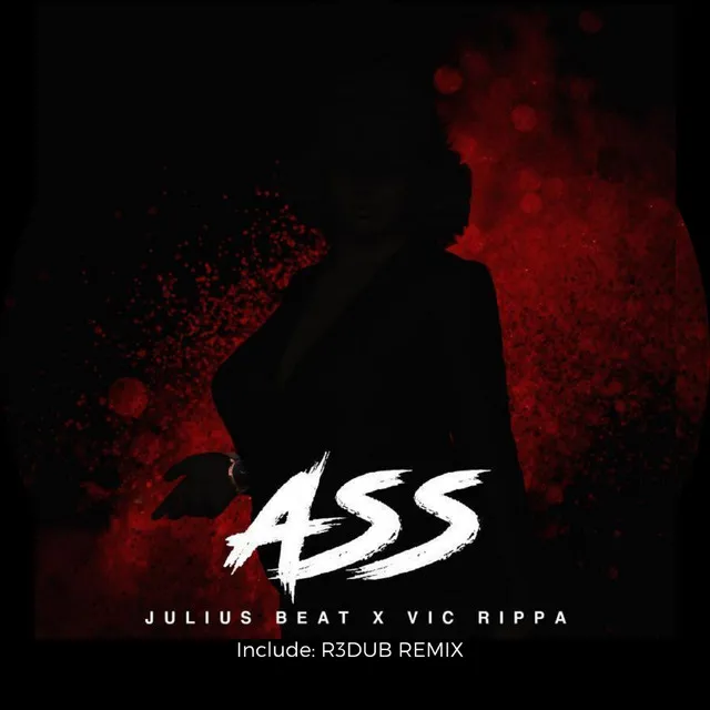 Ass - R3dub Remix