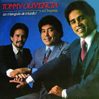 Un Triángulo de Triunfo by Tommy Olivencia y Su Orquesta