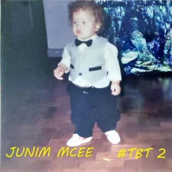 #TBT 2 by Junim MCee