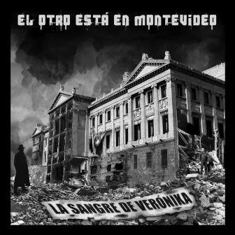 El Otro Está en Montevideo by La Sangre De Verónika