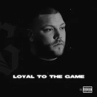 Loyal To The Game by Gutta Gone