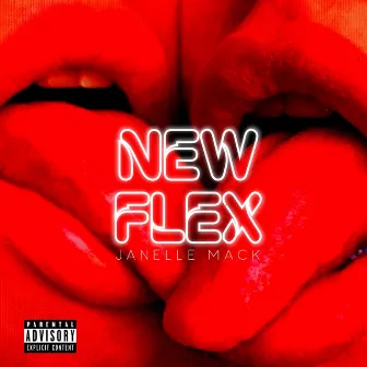 New Flex by Janelle Mack