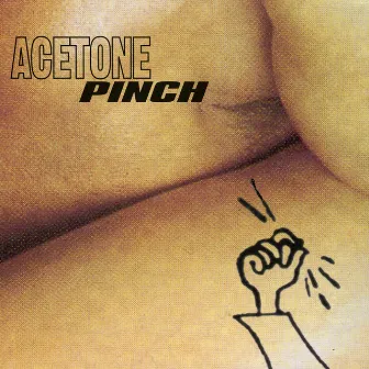 Pinch by Acetone