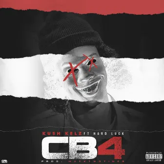 Cb4 by Kush Kelz