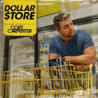 Dollar Store by Cort Carpenter