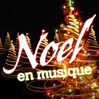 Noël En Musique by Les Choeurs De Noël