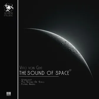 The Sound Of Space EP by Vito von Gert